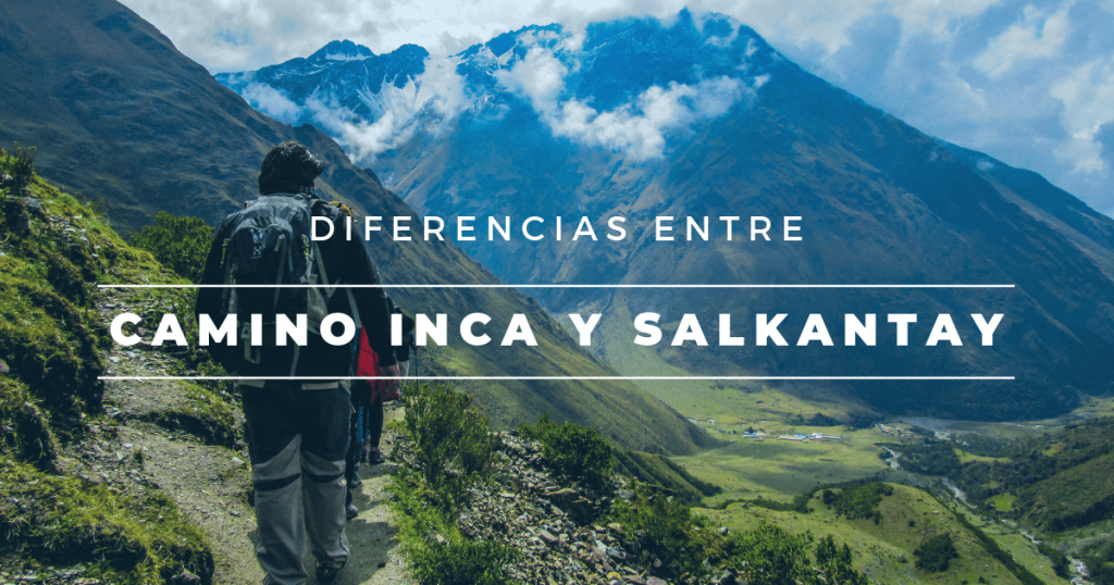 diferencias-entre-camino-inca-y-salkantay-trek