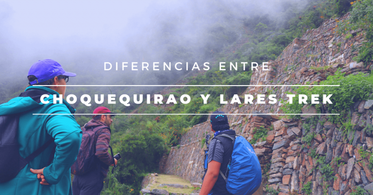 diferencias-entre-choquequirao-y-lares-trek