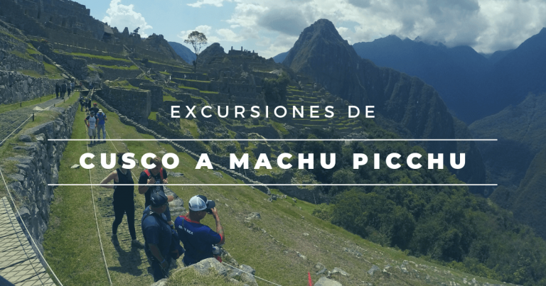 excursiones-de-cusco-a-machu-picchu